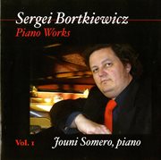 Bortkiewicz : Piano Works, Vol. 1 cover image