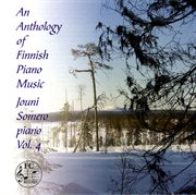An Anthology Of Finnish Piano Music, Vol. 4 cover image