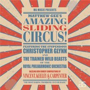 Matthew Gee's Amazing Sliding Circus cover image