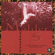 Mahler : Symphony No. 5 In C-Sharp Minor cover image