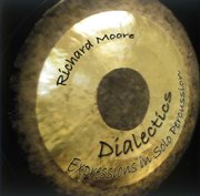 Dialectics : Expressions In Solo Percussion cover image