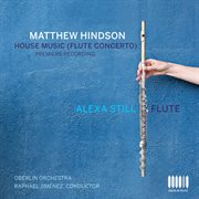 Matthew Hindson : Flute Concerto "House Music" cover image