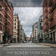 Between Us All : New American Art Songs For Voice & Guitar cover image