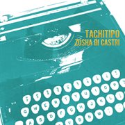 Zosha Di Castri : Tachitipo cover image