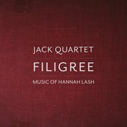 Filigree : Music Of Hannah Lash cover image