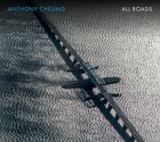 Anthony Cheung : All Roads cover image
