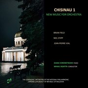 Chisinau 1 : New Music For Orchestra cover image