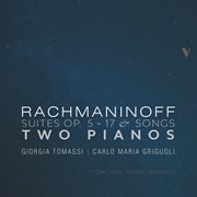 Rachmaninoff : Suites And Songs For 2 Pianos cover image