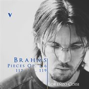 Brahms : Piano Pieces, Opp. 116-119 cover image