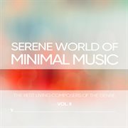 Serene World Of Minimalism, Vol. 2 cover image