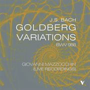 J.s. Bach : Goldberg Variations, Bwv 988 (live) cover image