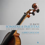 J.s. Bach : Sonatas & Partitas For Solo Violin cover image