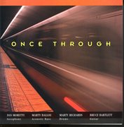 Once Through (feat. Marty Ballou, Marty Richards & Bruce Bartlett) cover image