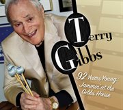 92 Years Young : Jammin' At The Gibbs' House cover image