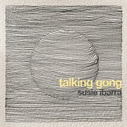 Susie Ibarra : Talking Gong cover image
