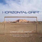 Christopher Trapani : Horizontal Drift cover image