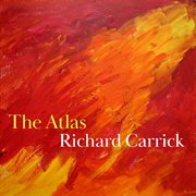 Richard Carrick: The Atlas cover image