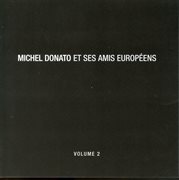 Michel Donato Et Ses Amis Européens cover image