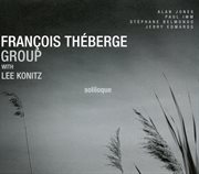 Soliloque (feat. Lee Konitz, Alan Jones, Paul Imm, Stephane Belmondo & Jerry Edwards) cover image