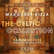Margaret Rizza : The Celtic Collection cover image