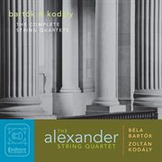 Bartók & Kodály : The Complete String Quartets cover image