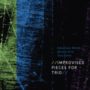 Improvised Pieces For Trio cover image