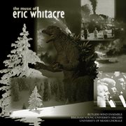 The Music Of Eric Whitacre cover image