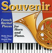 French Recital Pieces For Horn And Piano : Souvenir cover image