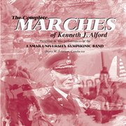 The Complete Marches Of Kenneth J. Alford cover image