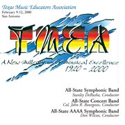 2000 Texas Music Educators Association (tmea) : All-State 5a Symphonic Band, All-State 5a Concert cover image