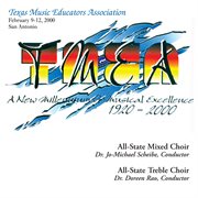 2000 Texas Music Educators Association (tmea) : All-State Mixed Chorus & All-State Women's Chorus cover image