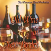 Old Wine In New Bottles cover image