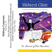 The 66th annual Midwest Clinic 2012. Midway Camerata cover image