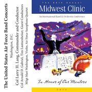 The 66th annual Midwest clinic. The United States Air Force band cover image