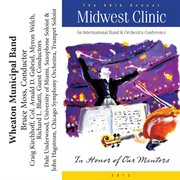 2012 Midwest Clinic : Wheaton Municipal Band cover image