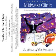 2012 Midwest Clinic : Claribel Clarinet Choir cover image