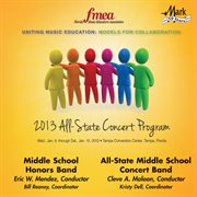 2013 Florida Music Educators Association (fmea) : Middle School Honors Band & All-State Middle Sch cover image