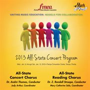 2013 Florida Music Educators Association (fmea) : All-State Concert Chorus & All-State Reading Chorus cover image