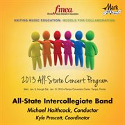 FMEA 2013 All-state concert program. All-state Intercollegiate Band cover image