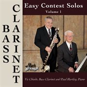Easy Contest Solos, Vol. 1 : Bass Clarinet cover image