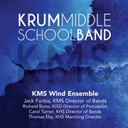 2013 Texas Music Educators Association (tmea) : Krum Middle School Wind Ensemble cover image