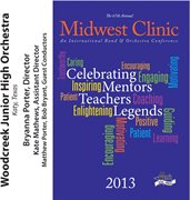 2013 Midwest Clinic : Woodcreek Junior High Orchestra cover image