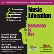 2014 Florida Music Educators Association (fmea) : Middle School Honors Band & All-State Middle Sch cover image