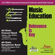 2014 Florida Music Educators Association (fmea) : All-State Concert Band & All-State Symphonic Band cover image