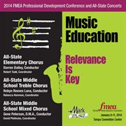 2014 Florida Music Educators Association (fmea) : All-State Elementary Chorus, All-State Middle Sc cover image