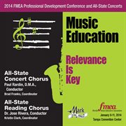 2014 Florida Music Educators Association (fmea) : All-State Concert Chorus & All-State Reading Chorus cover image