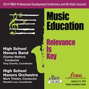 2014 Florida Music Educators Association (fmea) : High School Honors Band & High School Honors Orc cover image