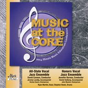 2014 Illinios Music Education Conference : music at the core cover image