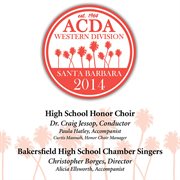 2014 American Choral Directors Association, Western Division (acda) : High School Honor Choir & Ba cover image