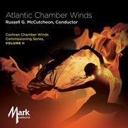 Cochran Chamber Winds Commissioning Series, Vol. 2 cover image